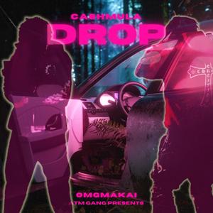 DROP (feat. MAKAI.) (Explicit)