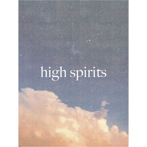 high spirits