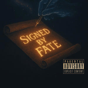 Signed By Fate (Explicit)