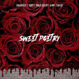 Sweet Poetry (feat. Soby, Nami Tenshi & Yung Crusha) [Explicit]