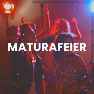 Maturafeier (Explicit)