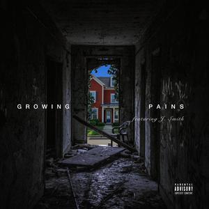 Growing Pains (feat. J.Smith) [Explicit]