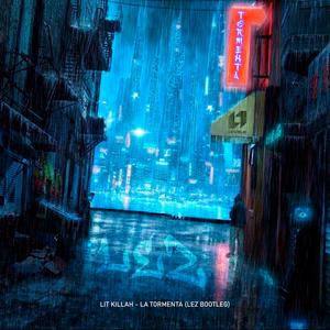 La Tormenta (Lez Bootleg)