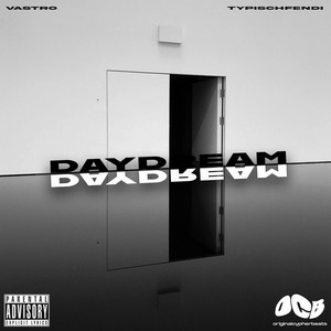 Daydream (Explicit)