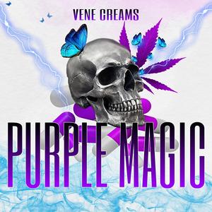 venecreams (PURPLE MAGIC) [Explicit]