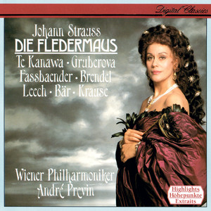 Johann Strauss II: Die Fledermaus (Highlights) (小约翰·施特劳斯：蝙蝠（精选集）)