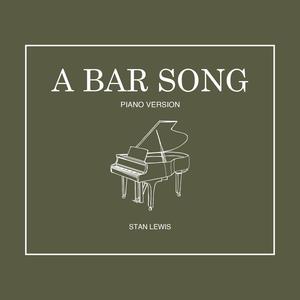 A Bar Song (Piano Version)