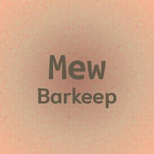 Mew Barkeep