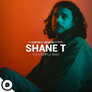 I'm a Simple Man(OurVinyl Sessions) (Explicit)