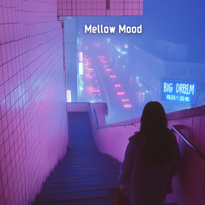 Mellow Mood