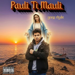 Pauli Ti Mauli (Explicit)