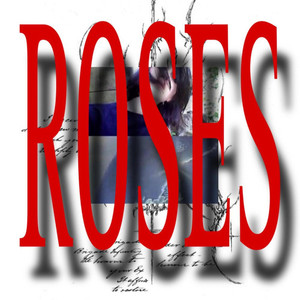 Roses (Explicit)