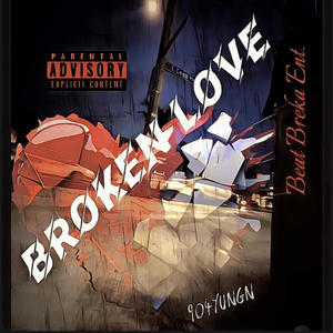 broken love (Explicit)