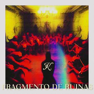 Fragmento de Ruinas (Explicit)