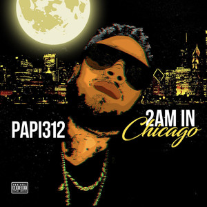 2am in Chicago (Explicit)