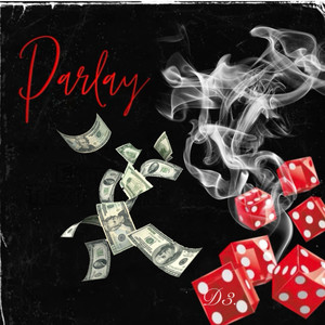 Parlay (Explicit)