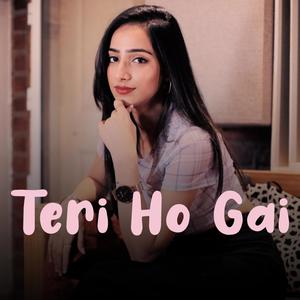 Teri Ho Gai (feat. Harman Kaur) (Female Version)
