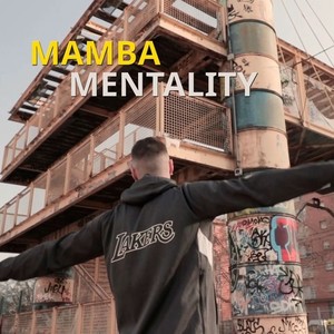 Mamba Mentality (Explicit)