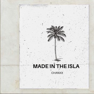 Made in the Isla (Explicit)