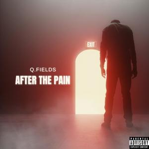 After The Pain (Explicit)