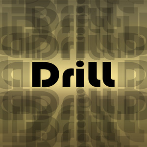 Drill