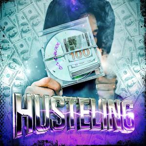 Hustleing (Explicit)