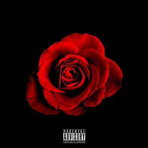 Red Roses (feat. Big $ Z) (Explicit)