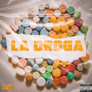 La Droga (Explicit)
