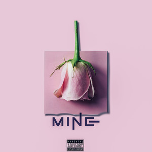 Mine (Explicit)