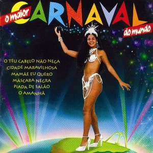 O Maior Carnaval do Mundo