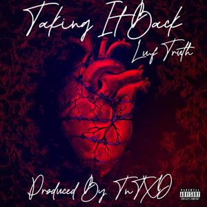 Taking It Back (Explicit)