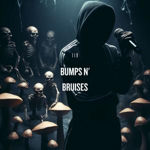 Bumps n' Bruises (Explicit)