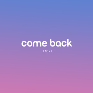 Come Back