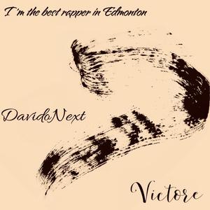 I'm the best rapper in Edmonton (feat. Victore) [Special Version] [Explicit]