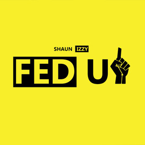 Fed Up (Explicit)