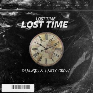 Lost Time (feat. drawski)