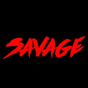 Savage (Explicit)