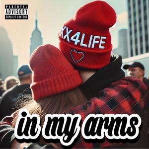 In My Arms (Explicit)