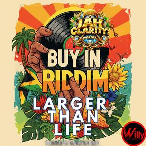 Larger Than Life (feat. Jah Clarity)