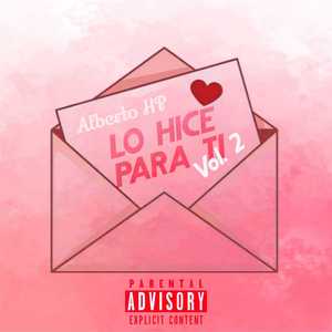 Lo Hice para Ti, Vol. 2 (Explicit)