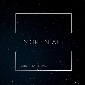 Morfin Act (Explicit)