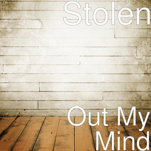 Out My Mind (Explicit)