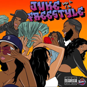 Juke Freestyle (Explicit)