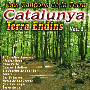 Les Cançons de la Terra-Catalunya Terra Endins Vol. 2