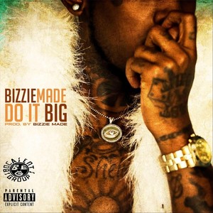 Do It Big (Explicit)