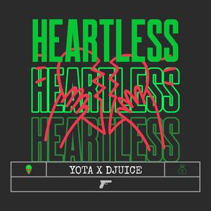 Heartless(feat. Djuice) (Explicit)
