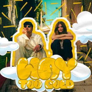Way Too Cold (feat. Elise Del Mar)