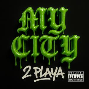 my city (Explicit)