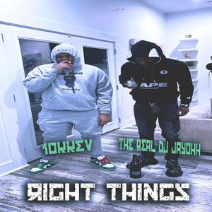 Right Things (feat. 10kkev) [Explicit]