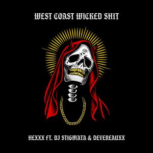 West Coast Wicked **** (Explicit)